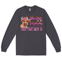 Smoke your crazy is showing you might want to tuck that Long Sleeve Tee - AdoDesignShop