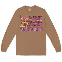 Toasted Coconut your crazy is showing you might want to tuck that Long Sleeve Tee - AdoDesignShop