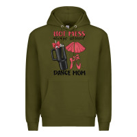 Army Green hot mess always stressed dance mom Premium Hoodie - MaliasSmallBusiness