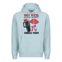 Blue Mist hot mess always stressed dance mom Premium Hoodie - MaliasSmallBusiness