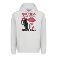 Dove Grey hot mess always stressed dance mom Premium Hoodie - MaliasSmallBusiness