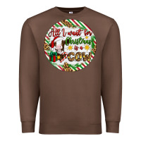 Chestnut Christmas all i want for christmas is a cow Premium Sweatshirt - Artiststas