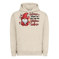 Pigment French Oak wine because you cant run this shitshow sober Urban Hoodie - MaliasSmallBusiness