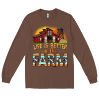 Chestnut life is better on the farm with barn Long Sleeve Tee - texasbilliewilder