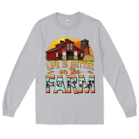 Moon Dust life is better on the farm with barn Long Sleeve Tee - texasbilliewilder