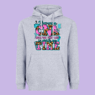 I Became A Cna Because Your Life Is Worth My Time Heavyweight Hoodie Designed By Adodesignshop