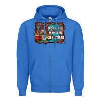 True Royal just a girl who loves christmas Zipper Hoodie - RanaPortraitStore