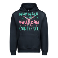 Navy why walk then you can cartwheel Urban Hoodie - MaliasSmallBusiness