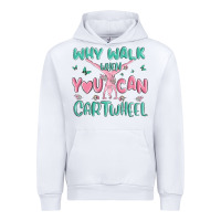 White why walk then you can cartwheel Urban Hoodie - MaliasSmallBusiness