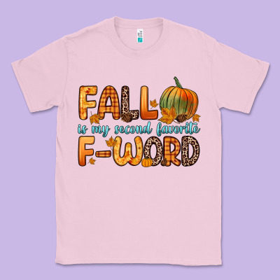 Fall Is My Second Favorite F Word Classic Tee Designed By Zillion Design Studio