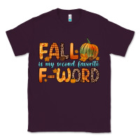 Plum fall is my second favorite f word Classic Tee - Zillion Design Studio