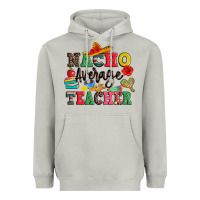 Moon Dust nacho average teacher Heavyweight Hoodie - JahusDesignShop