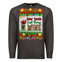 Smoke Christmas Dear Santa Just Bring Wine Premium Sweatshirt - Artiststas