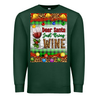 Sports Green Christmas Dear Santa Just Bring Wine Premium Sweatshirt - Artiststas