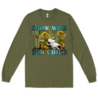 Army Green grow wild sun child tbw Long Sleeve Tee - texasbilliewilder