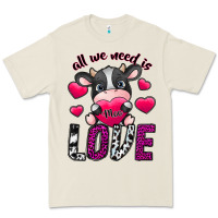 Bone All We Need İs Moo Love Premium Tee - SublimationCraftShop