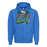 True Royal witches be crazy Zipper Hoodie - Zillion Design Studio