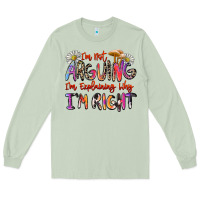 Matcha i'm not arguing i'm explaining why i'm right Long Sleeve Tee - Zillion Design Studio