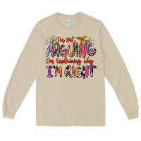 Mushroom i'm not arguing i'm explaining why i'm right Long Sleeve Tee - Zillion Design Studio