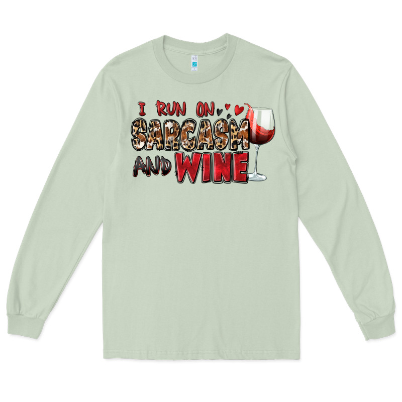 I Run On Sarcasm And Wine Long Sleeve Tee by Zillion Design Studio | Teevron