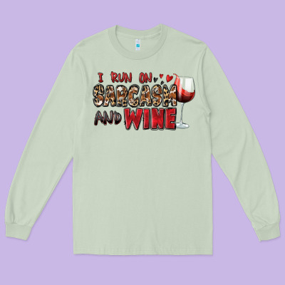 I Run On Sarcasm And Wine Long Sleeve Tee Designed By Zillion Design Studio