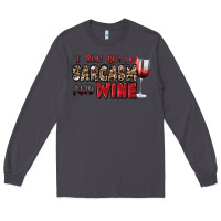 Smoke i run on sarcasm and wine Long Sleeve Tee - Zillion Design Studio