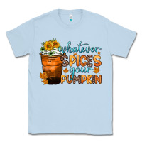 Dusty Blue whatever spices your pumpkin Classic Tee - Zillion Design Studio