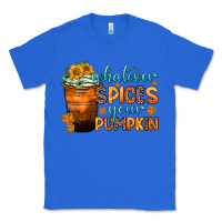 True Royal whatever spices your pumpkin Classic Tee - Zillion Design Studio