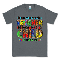 Charcoal Heather it takes a special teacher to hear what a child cant say tbw Classic Tee - texasbilliewilder