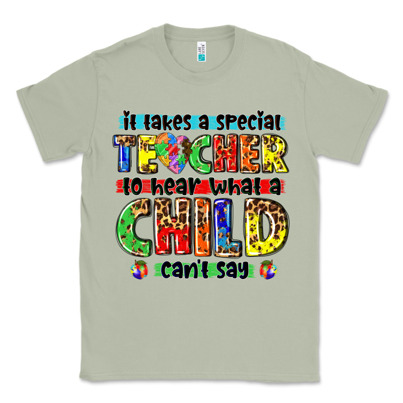 It Takes A Special Teacher To Hear What A Child Cant Say Tbw Classic Tee by texasbilliewilder | Teevron