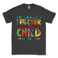 Smoke it takes a special teacher to hear what a child cant say tbw Classic Tee - texasbilliewilder