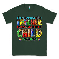 Sports Green it takes a special teacher to hear what a child cant say tbw Classic Tee - texasbilliewilder
