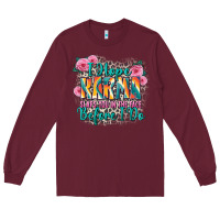 Burgundy i hope karma slaps you in the face before i do Long Sleeve Tee - Zillion Design Studio