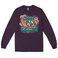 Plum i hope karma slaps you in the face before i do Long Sleeve Tee - Zillion Design Studio