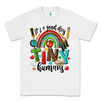 White it s a good day tiny humans Classic Tee - texasbilliewilder