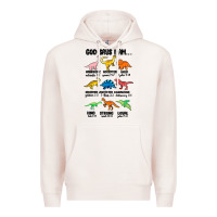 God Says I Am Dinosaurs Handsome Premium Hoodie | Teevron