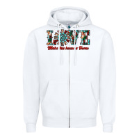 White love make this house a home Zipper Hoodie - RanaPortraitStore