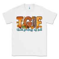 White tgif thank goodness it s fall Classic Tee - Zillion Design Studio