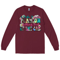 Burgundy i didn't plan on getting out of the car Long Sleeve Tee - Zillion Design Studio