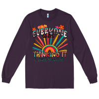 Plum everyone was thinking it i just said it Long Sleeve Tee - Zillion Design Studio