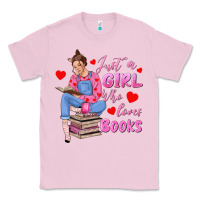 Bubblegum Pink just a girl who loves books Classic Tee - texasbilliewilder