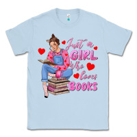 Dusty Blue just a girl who loves books Classic Tee - texasbilliewilder
