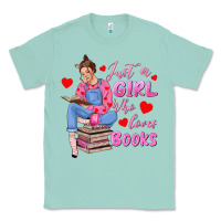 Seafoam just a girl who loves books Classic Tee - texasbilliewilder