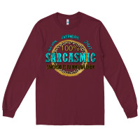 Burgundy all day everyday 247 100 sarcasmic sarcasm is in m Long Sleeve Tee - Zillion Design Studio