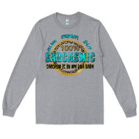 Heather Grey all day everyday 247 100 sarcasmic sarcasm is in m Long Sleeve Tee - Zillion Design Studio