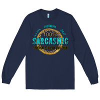 Navy all day everyday 247 100 sarcasmic sarcasm is in m Long Sleeve Tee - Zillion Design Studio