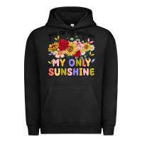 Pigment Black you are my sunshine my only sunshine Urban Hoodie - MaliasSmallBusiness