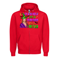 Red in a world full of princesses be a witch Zipper Hoodie - Zillion Design Studio