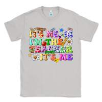 Moon Dust its me hi im the teacher its me Classic Tee - texasbilliewilder