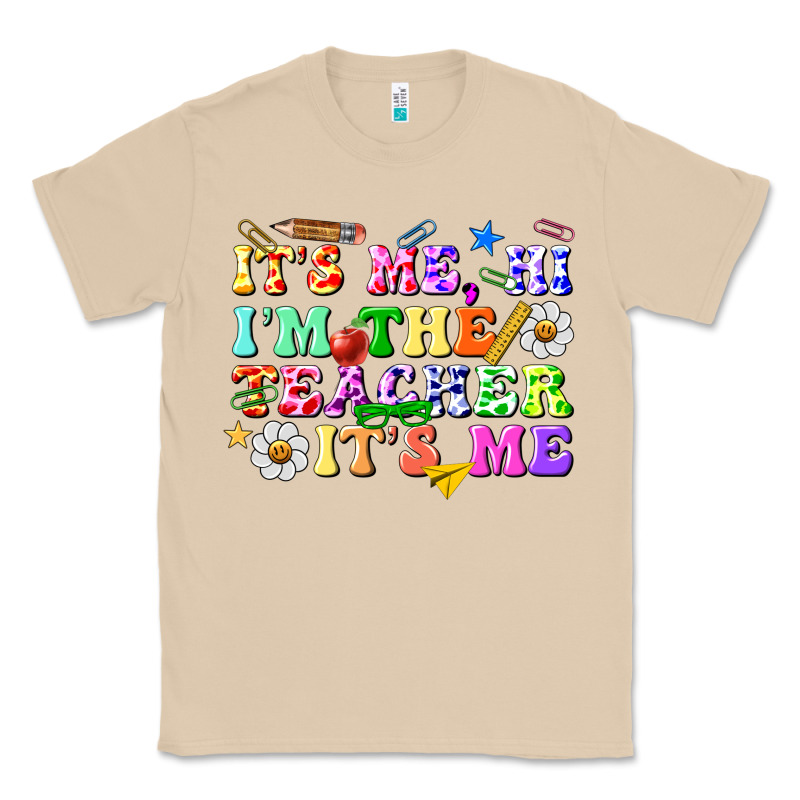 Its Me Hi Im The Teacher Its Me Classic Tee by texasbilliewilder | Teevron